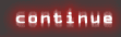 Continue Continue